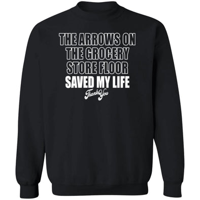 Arrows Saved My Life 2 Crewneck Sweatshirt