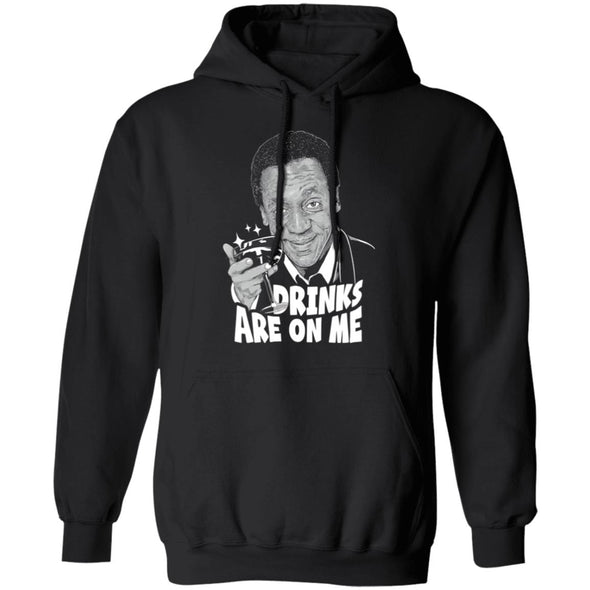 Drinks Are On Me Hoodie