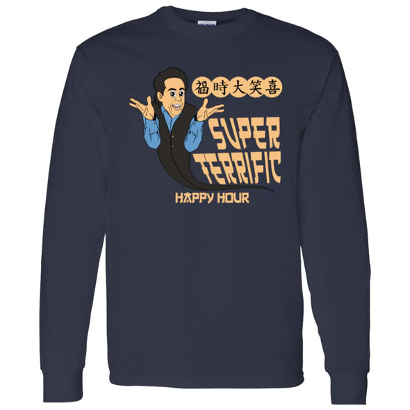 Super Terrific Happy Hour Long Sleeve