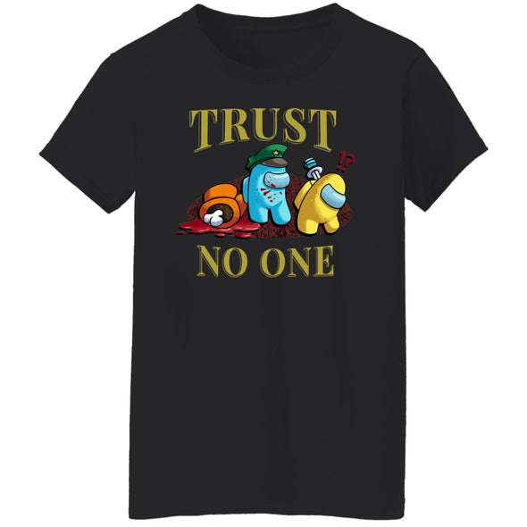 Trust No One Ladies Cotton Tee