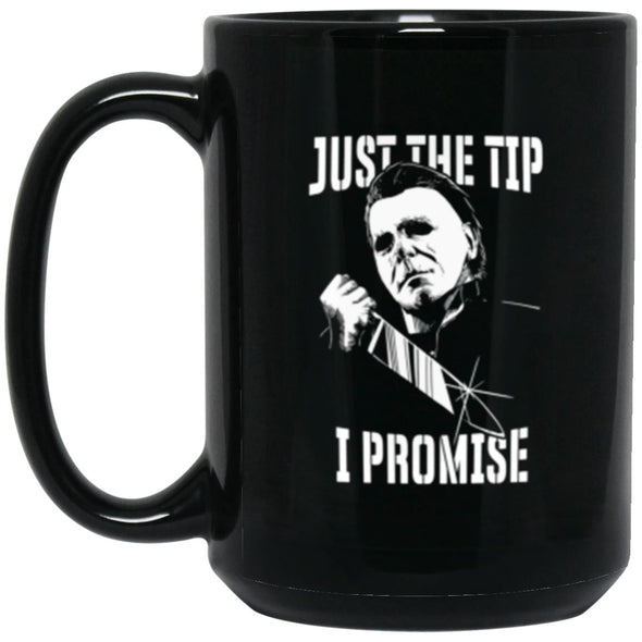 Just The Tip  Black Mug 15oz (2-sided)