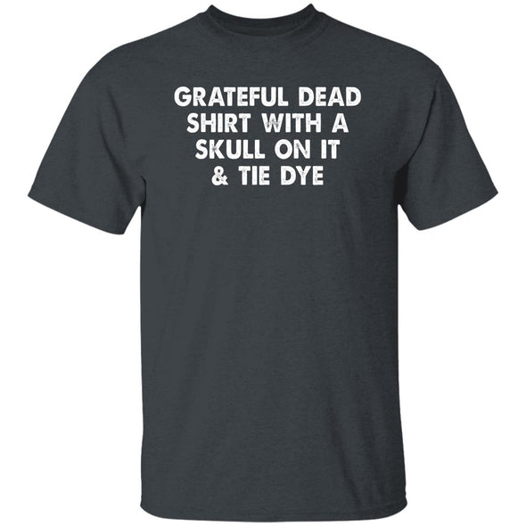 Grateful Dead Shirt Cotton Tee