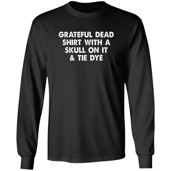 Grateful Dead Shirt Long Sleeve