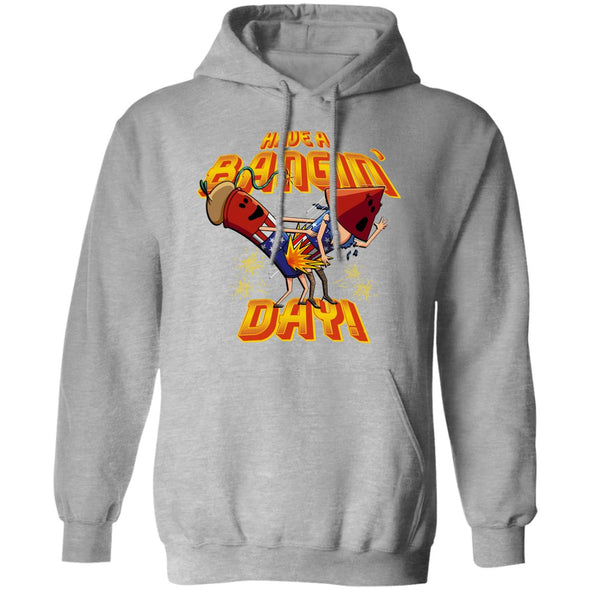 Bangin' Day Hoodie