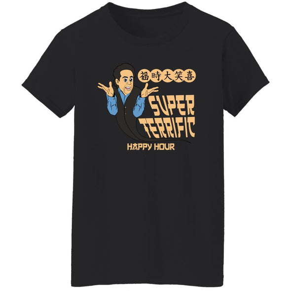 Super Terrific Happy Hour Ladies Cotton Tee