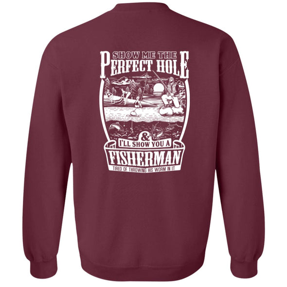 Perfect Fishing Hole Crewneck Sweatshirt (BACK PRINT)