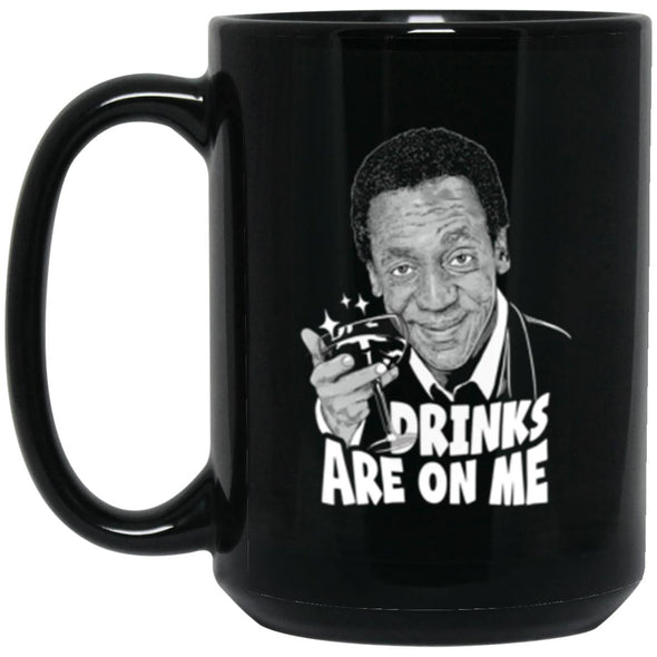 Drinks Are On Me Black Mug 15oz (2-sided)