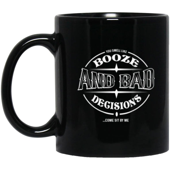 Booze And Bad Decisions Black Mug 11oz (2-sided)
