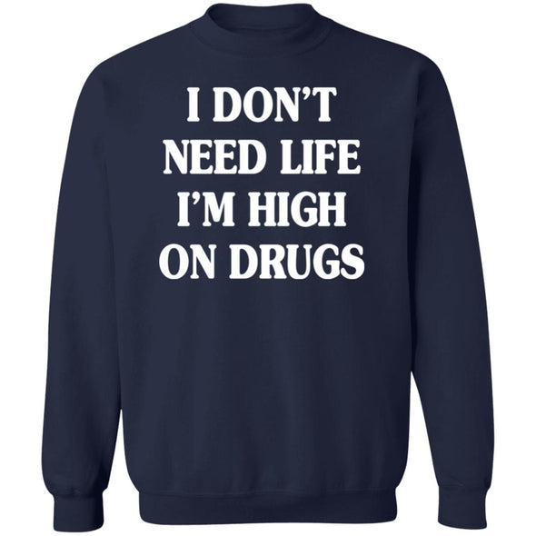 High on Drugs Crewneck Sweatshirt