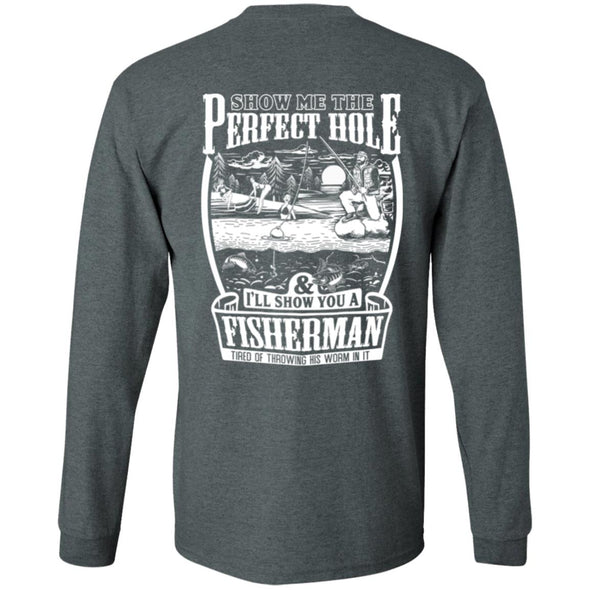 Perfect Fishing Hole Long Sleeve (BACK PRINT)