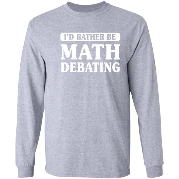 Math Debate Long Sleeve