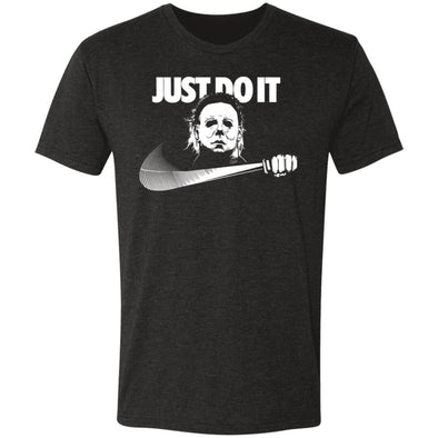 Michael Myers Just do it Premium Triblend Tee