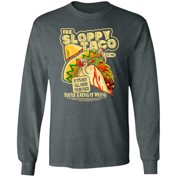 Sloppy Taco Heavy Long Sleeve