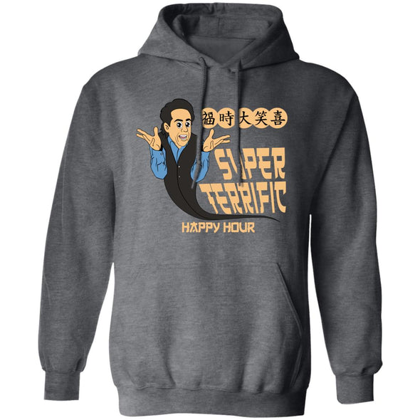 Super Terrific Happy Hour Hoodie