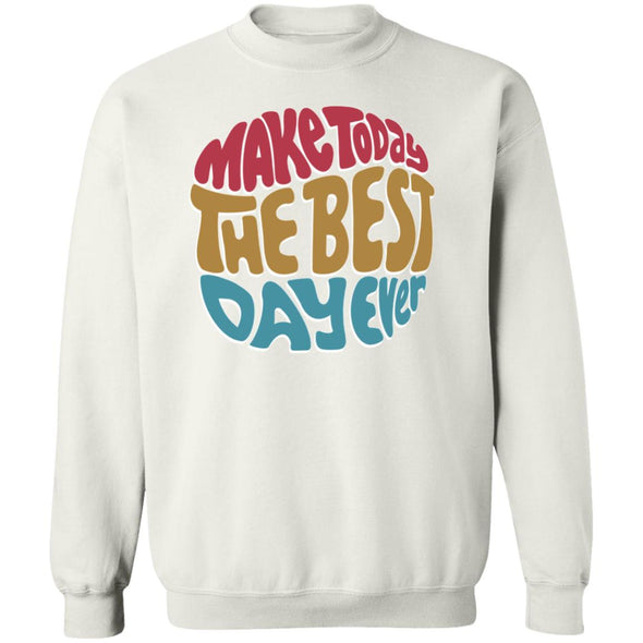 Best Day Ever Crewneck Sweatshirt