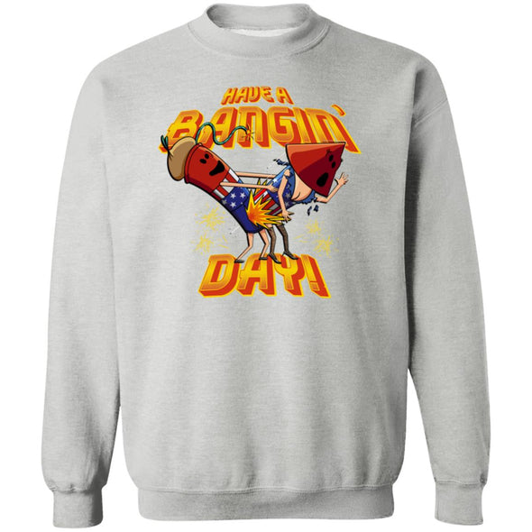 Bangin' Day Crewneck Sweatshirt