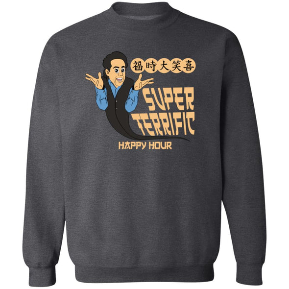 Super Terrific Happy Hour Crewneck Sweatshirt