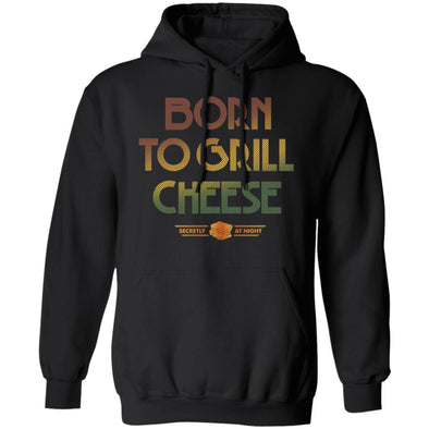 Born To Grill Cheese Hoodie