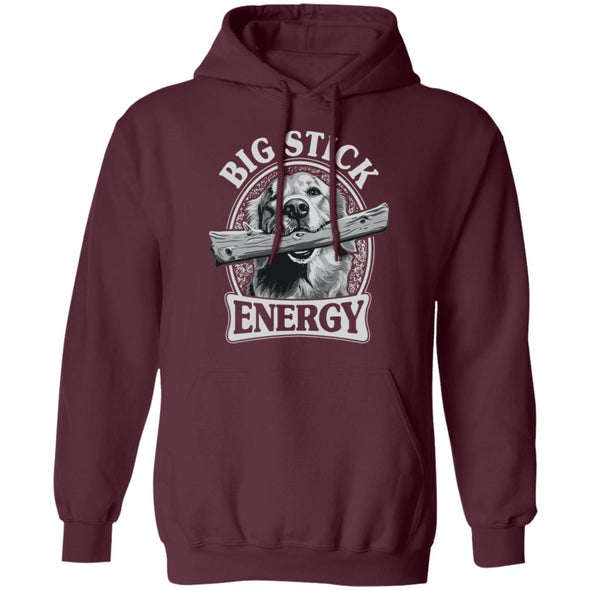 Big Stick Energy Hoodie