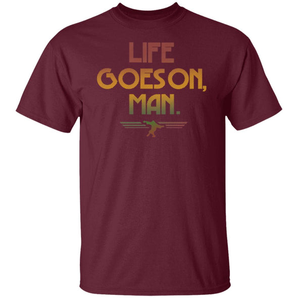 Life Goes On, Man 2 Cotton Tee