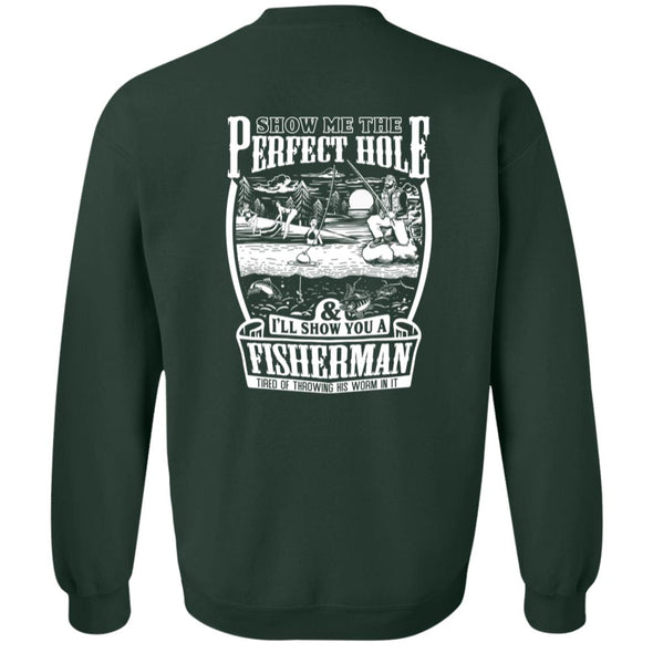 Perfect Fishing Hole Crewneck Sweatshirt (BACK PRINT)