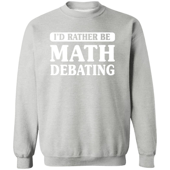 Math Debate Crewneck Sweatshirt