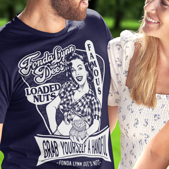 Fonda Lynn Dee's Nuts Cotton Tee