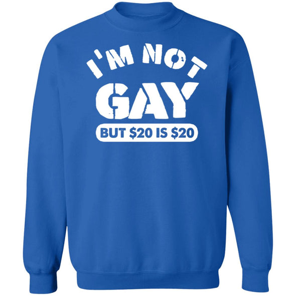 $20 is $20 Crewneck Sweatshirt