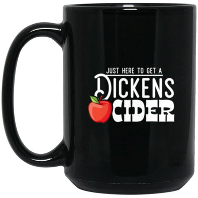 Dickens Here To Get Black Mug 15oz (2-sided)