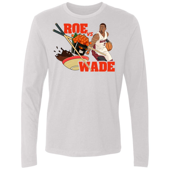 Roe vs Wade Premium Long Sleeve