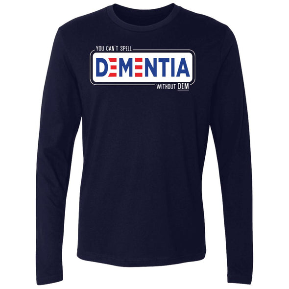 Dementia Premium Long Sleeve