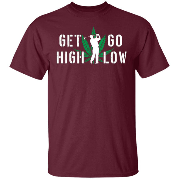 Get High Go Low Cotton Tee