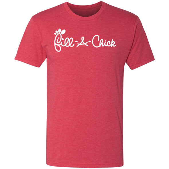 Fill A Chick Premium Triblend Tee