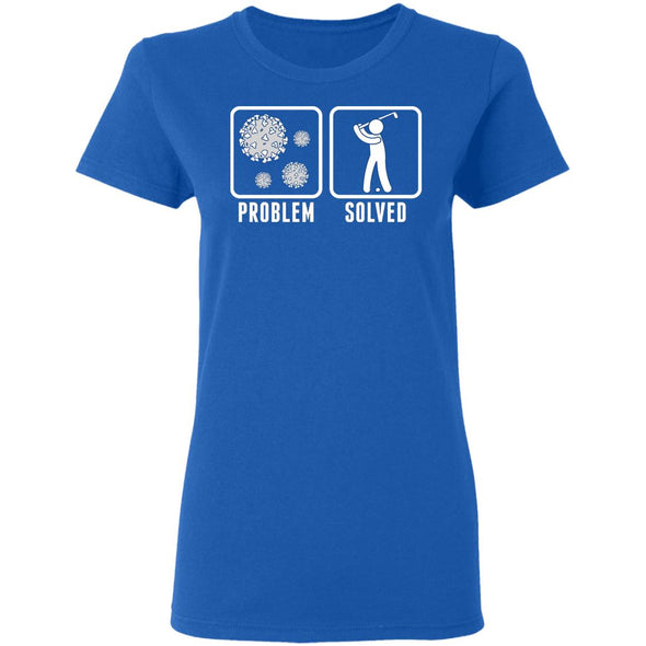 Quarantine Problem Solved Golf Ladies Cotton Tee