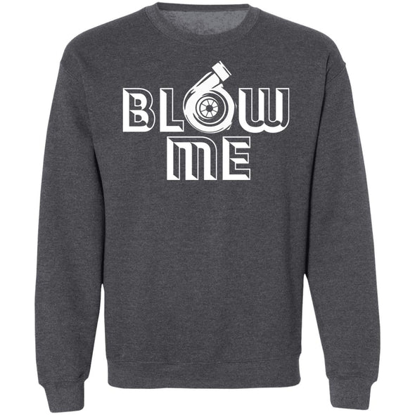 Blow Me Crewneck Sweatshirt