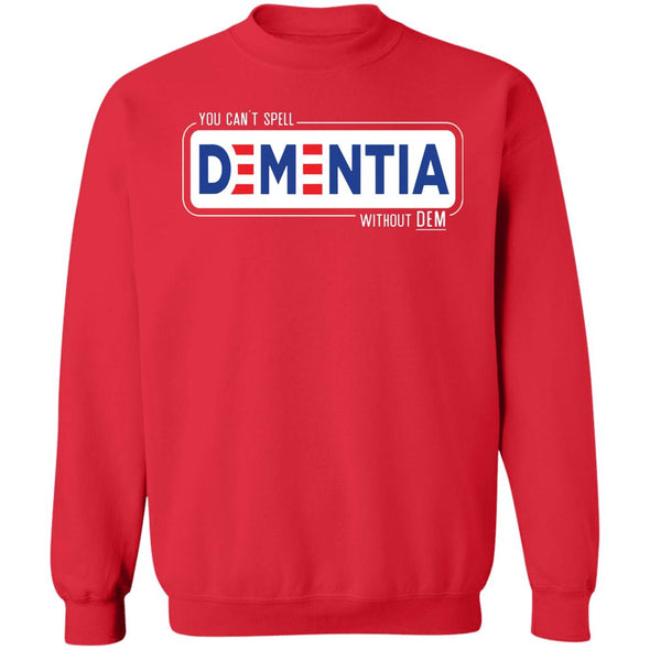 Dementia Crewneck Sweatshirt