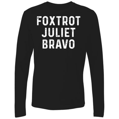 Foxtrot Juliet Bravo Premium Long Sleeve
