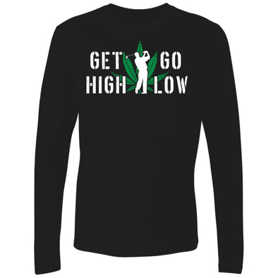 Get High Go Low Premium Long Sleeve