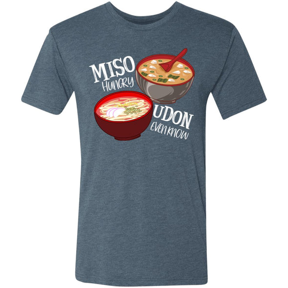 Miso Hungry Premium Triblend Tee