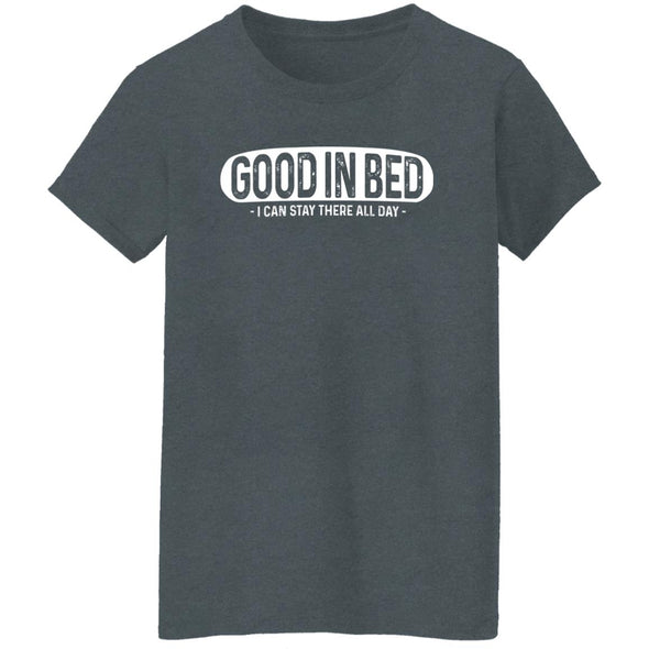Good In Bed Ladies Cotton Tee