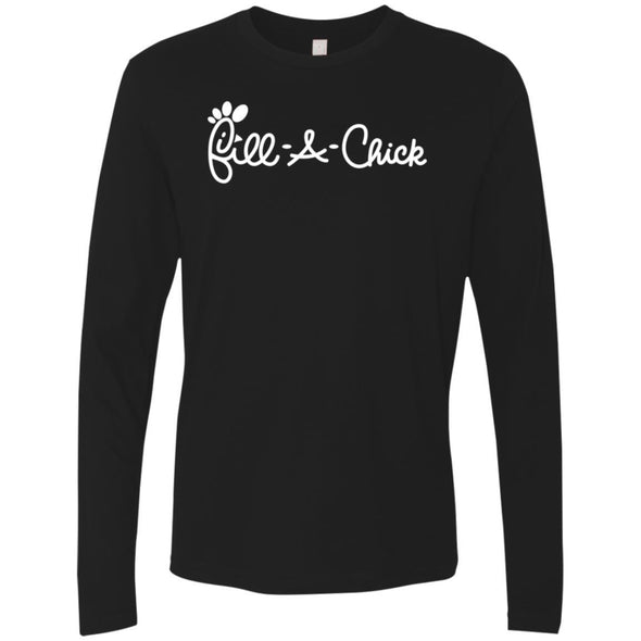 Fill A Chick Premium Long Sleeve