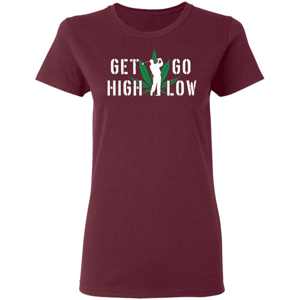 Get High Go Low Ladies Cotton Tee
