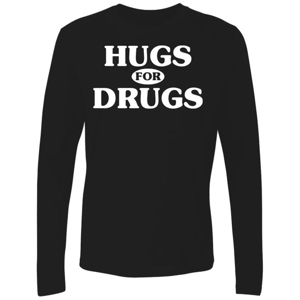 Hugs for Drugs Premium Long Sleeve