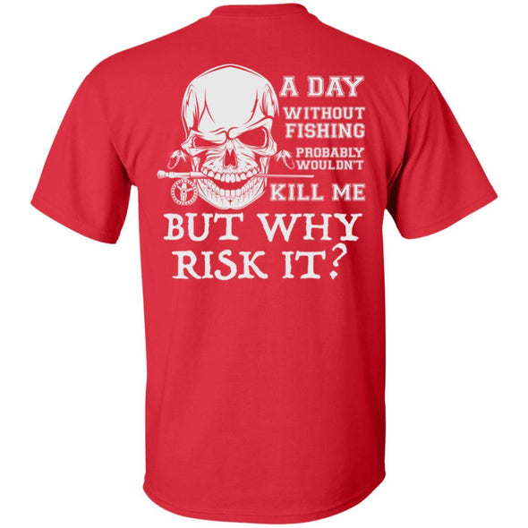 Why Risk It Cotton Tee