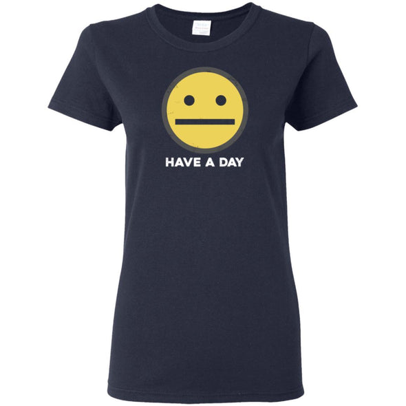 Have A Day Ladies Cotton Tee