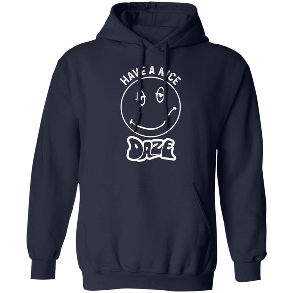 Have A Nice Daze Hoodie