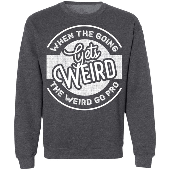 The Weird Go Pro Crewneck Sweatshirt