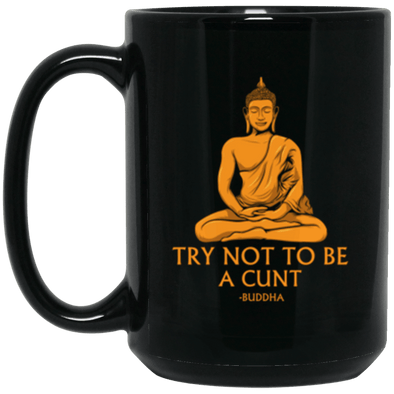 Buddha Cunt Black Mug 15oz (2-sided)