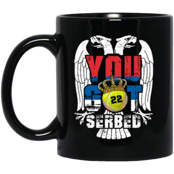 You Got Serbed Black Mug 11oz (2-sided)