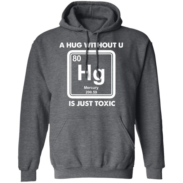 Toxic Hug Hoodie